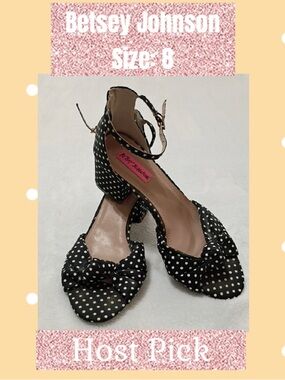 ⭐Host Pick⭐Betsey Johnson Black and White Polka Dot Bow Ankle-Strap Heels